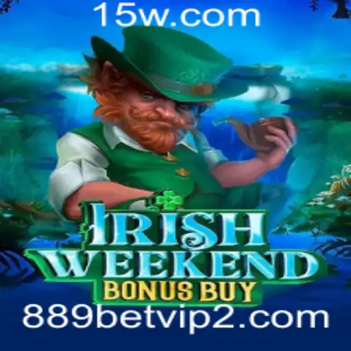 Explorando o Mundo de IrishWeekendBonusBuy: Um Mergulho em 889 bet vip
